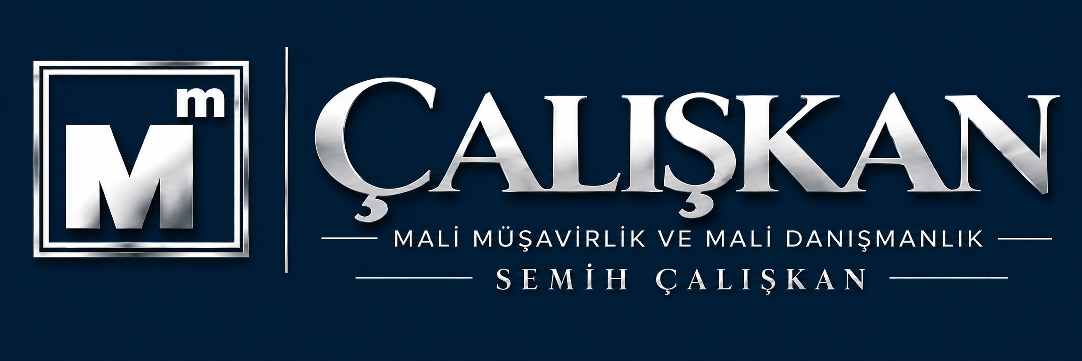 Çalışkan — Mali Müşavirlik ve Mali Danışmanlık — Semih Çalışkan
